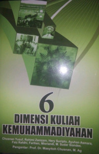 6 Dimensi Kuliah Kemuhammadiyahan