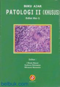 Buku Ajar Patologi II (Khusus)