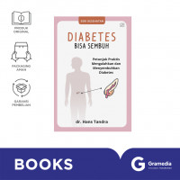 Diabetes Bisa Sembuh Petunjuk Praktis Mengalahkan dan Menyembuhkan Diabetes