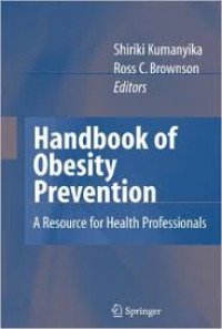 Handbook of Obesity Prevention: A Resource for Health Professionals