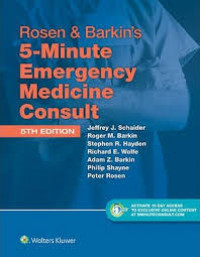 Rosen and Barkin's 5-Minute Emergency Medicine Consult
