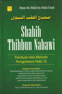 Image of Shahih Thibbun Nabawi: Panduan dan metode pengobatan nabi