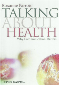 Talking About Health: Why Communication Matters