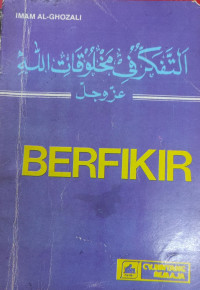 Berfikir : Merenungkan Tentang Mahluq - Mahluq Allah