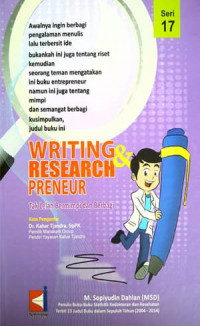 Seri 17 Writing Research Preneur: Tak Lelah Bermimpi dan Berbagi