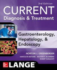 Current Diagnosis and Treatment: Gastroenerology, Hepatology and Endoscopy