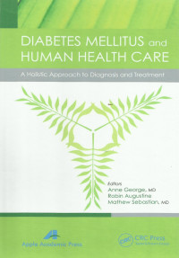 Diabetes Mellitus and Human Health Care: A Holistic Approach to Diagnosis and Treatment