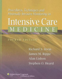 Procedures, Techniques and Minimally Invasive Monitoring in Intensive Care in Intensive Care Medicine