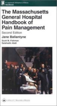 The Massachusetts General Hospital Handbook of Pain Management