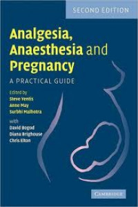 Analgesia, Anaesthesia and Pragnancy: A Practical Guide