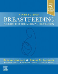 Ninth Edition : Breastfeeding a Guide For The Medical Profession