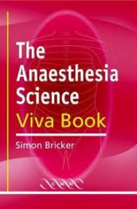 The Anaesthesia Science: Viva Book