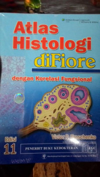 Atlas Histologi diFiore dengan Korelasi Fungsional Edisi 11