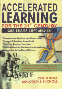 Accelarated Learning for the 21st century: Cara belajar cepat abad XXI