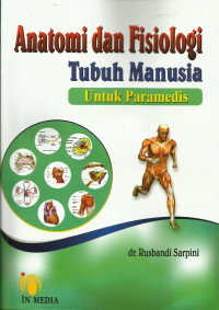 Anatomi dan fisiologi tubuh manusia untuk paramedis