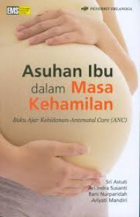 Image of Asuhan Ibu dalam Masa Kehamilan