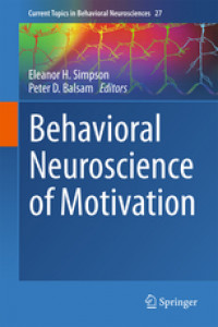 Behavioral Neuroscience of Motivaton