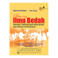 Buku Ajar Ilmu Bedah: Masalah, Pertimbangan Klinis Bedah dan Metode Pembedahan vol. 1 ed.4