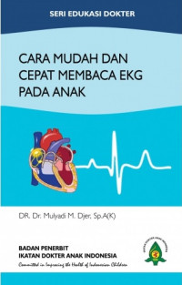 Cara Mudah dan Cepat Membaca EKG pada Anak