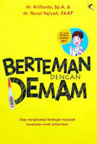 Berteman dengan Demam