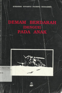 Demam Berdarah (Dengeu) Pada Anak