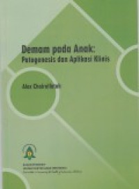 Demam pada Anak: Patogenesis dan Aplikasi Klinis