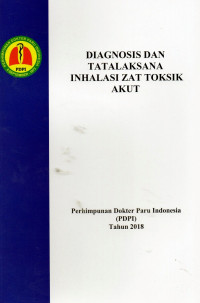 Diagnosis dan Tatalaksana Inhalasi Zat  Toksik Akut