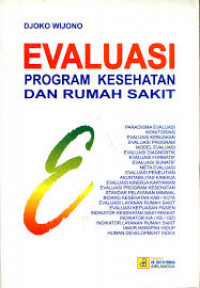 Evaluasi Program Kesehatan dan Rumah Sakit