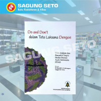 Do and Don't dalam Tata Laksana Dengue