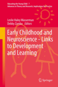 Early Childhood and Neuroscience- Links to Development and Learning