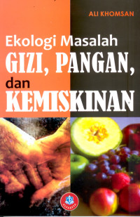 Ekologi Masalah Gizi, Pangan dan Kemiskinan