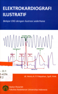 Elektrokardiografi Ilustratif : Belajar EKG dengan Ilustrasi Sederhana