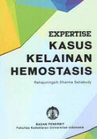 Expertise Kasus Kelainan Hemostasis