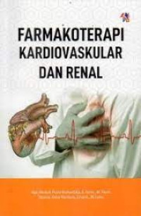 Farmakoterapi Kasrdiovaskular dan Renal