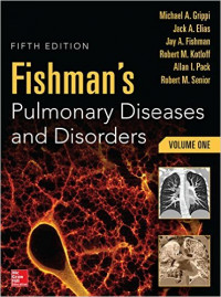 Fishmans Pulmonary Diseases and Disorder volume two