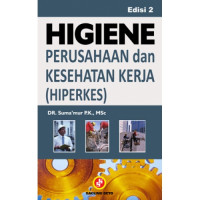 Higiene Perusahaan dan Kesehatan Kerja (HIPERKES)