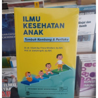 Ilmu Kesehatan Anak Tumbuh Kembang dan Perilaku