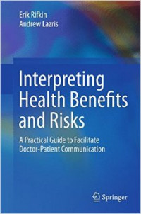 Interpreting Health Benefits and Risk