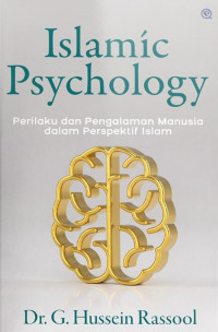 Islamic Psychology Perilaku dan Pengalaman Manusia Dalam Perspektif Islam