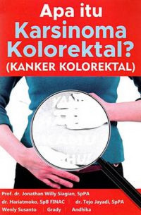 Apa itu Karsinoma Kolorektal ? (Kanker Kolorektal)