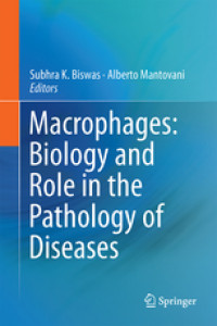 Macrophages : Biology and Role in the Pathology of Diseases