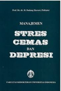 Manajemen Stres Cemas dan Depresi