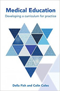 Medical Education Developing a Curriculum For Practice
