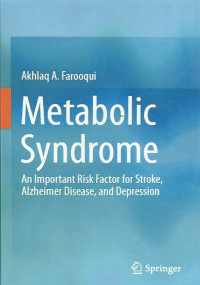 Metabolic Syndrome: An Important Risk Factor for Stroke, Alzheimer Disease and Depression