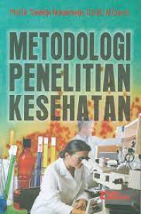 Metodologi Penelitian Kesehatan