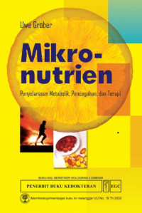 Mikro-Nutrien: Penyelarasan Metabolik, Pencegahan dan Terapi