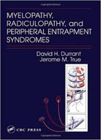 Myelopathy, Radiculopathy and Peripheral Entrapment Syndrome