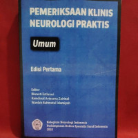 Pemeriksaan Klinis Neurologi Praktis: Umum