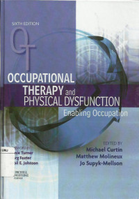 Occupational Therapy and Physical Dysfunction: Enabling Occupation