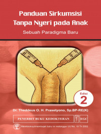 Panduan Sirkumsisi tanpa nyeri pada anak: Sebuah paradigma baru